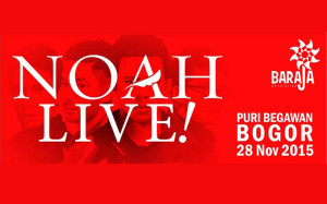 Noah Live Bogor