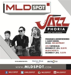 mldspot-jazzphoria-syaharani-queenfireworks-2016